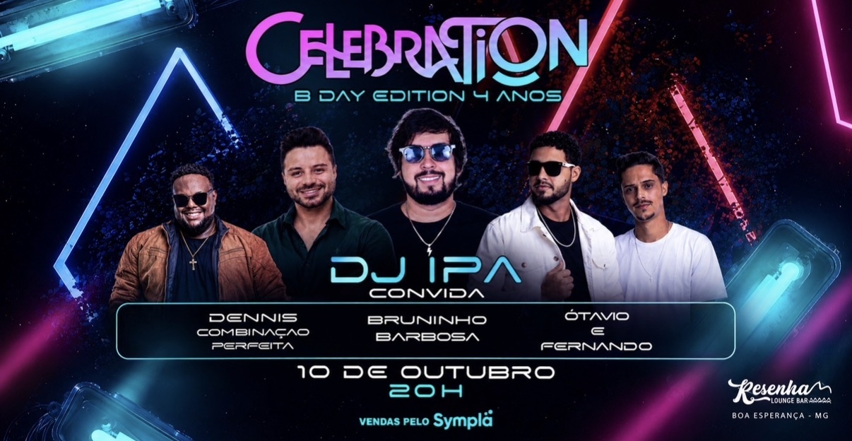 Celebration B Day Edition 4 Anos Dj Ipa